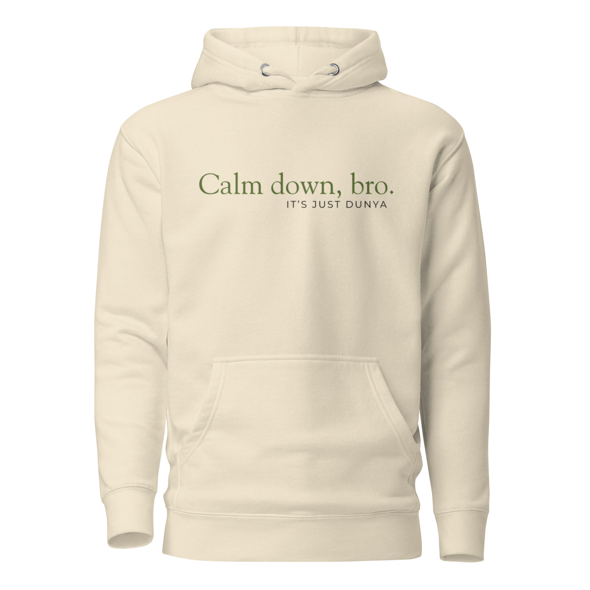 A gentle reminder wrapped in humor and style. The “Calm Down Bro, It’s Just Dunya” Hoodie keeps things clean, minimal, and relatable — a lighthearted way to remember that not everything deserves your stress. Inspired by Islamic perspective, this piece reminds us that the dunya is temporary, and peace comes from keeping things in proportion.